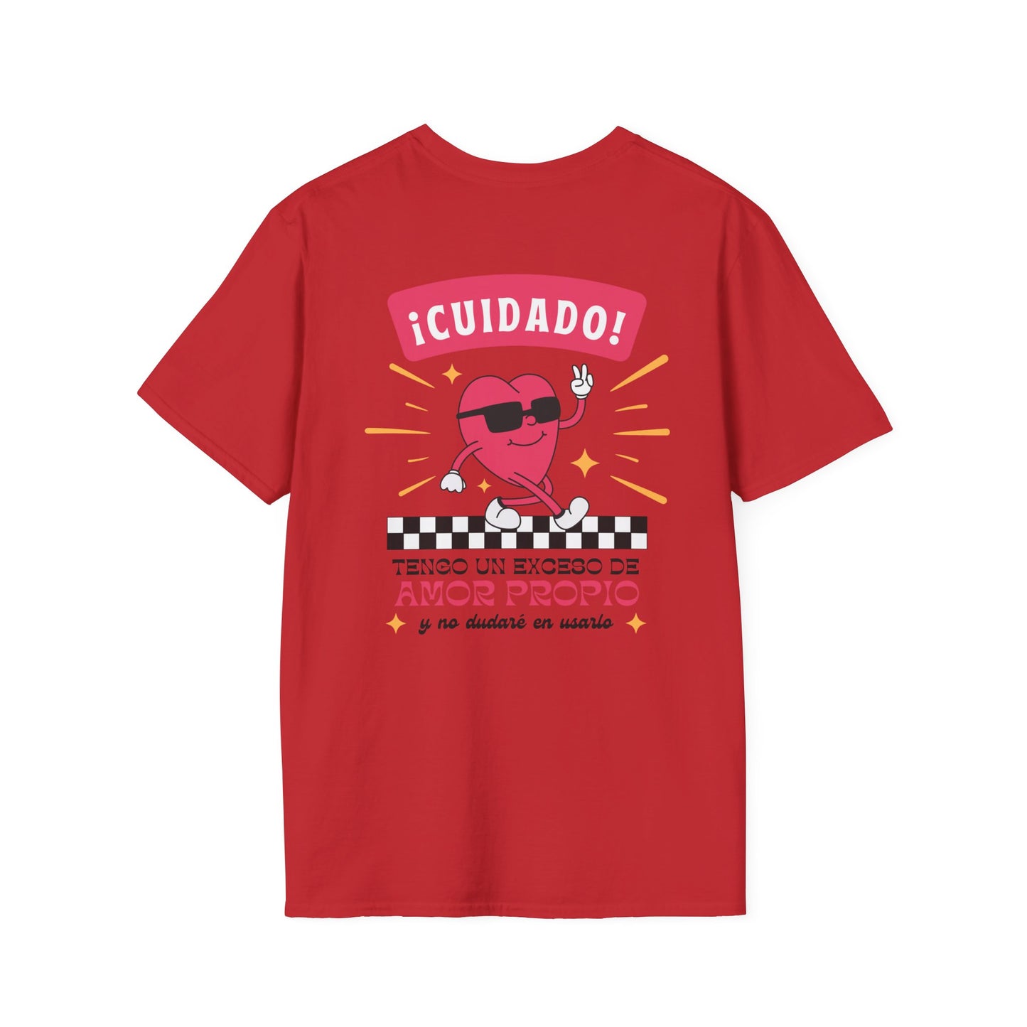 Cuidado! Amor Propio Unisex T-Shirt - Fun Graphic Tee for Self-Love